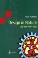 Design in Nature di Claus Mattheck edito da Springer Berlin Heidelberg