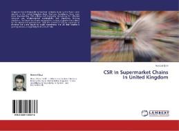 CSR In Supermarket Chains In United Kingdom di Naveed Qazi edito da LAP Lambert Academic Publishing