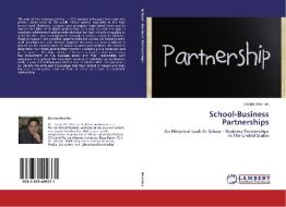 School-Business Partnerships di Dennis Wechter edito da LAP Lambert Academic Publishing