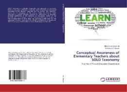 Conceptual Awareness of Elementary Teachers about SOLO Taxonomy di Muhammad Qasim Ali, Mehmood Ul Hassan edito da LAP Lambert Academic Publishing