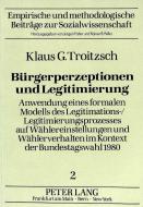 Bürgerperzeptionen und Legitimierung di Klaus G. Troitzsch edito da Lang, Peter GmbH