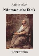 Nikomachische Ethik di Aristoteles edito da Hofenberg
