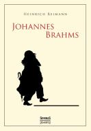 Johannes Brahms di Heinrich Reimann edito da Severus