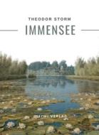 Theodor Storm: Immensee. Vollständige Neuausgabe di Theodor Storm edito da LIWI Literatur- und Wissenschaftsverlag