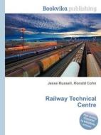 Railway Technical Centre edito da Book On Demand Ltd.