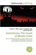 The Count Of Monte Cristo di #Miller,  Frederic P. Vandome,  Agnes F. Mcbrewster,  John edito da Vdm Publishing House