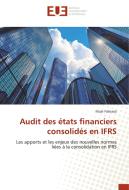 Audit des états financiers consolidés en IFRS di Nizar Fatnassi edito da Editions universitaires europeennes EUE