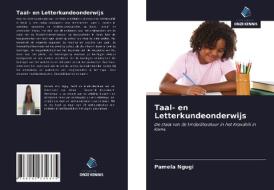 Taal- en Letterkundeonderwijs di Pamela Ngugi edito da Uitgeverij Onze Kennis