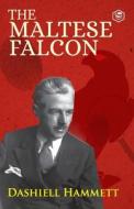 The Maltese Falcon di Dashiell Hammett edito da SANAGE PUBLISHING HOUSE LLP