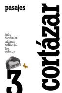 Pasajes di Julio Cortázar edito da Alianza Editorial