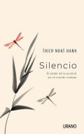 Silencio di Thich Nhat Hanh edito da URANO PUB INC