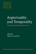 Aspectuality And Temporality edito da John Benjamins Publishing Co