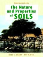 The Nature and Properties of Soil di Nyle C. Brady, Ray R. Weil edito da Pearson Prentice Hall