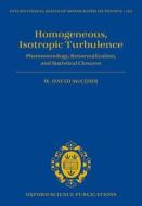 Homogeneous, Isotropic Turbulence di W. David McComb edito da OUP Oxford