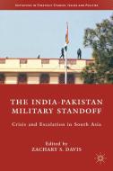 The India-Pakistan Military Standoff edito da Palgrave Macmillan