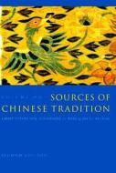Sources of Chinese Tradition di Wm Theodore de Bary edito da Columbia University Press
