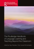 The Routledge Handbook Of Language Learning And Teaching Beyond The Classroom edito da Taylor & Francis Ltd