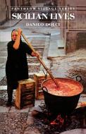 Sicilian Lives di Danilo Dolci edito da Pantheon Books