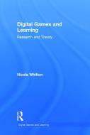 Digital Games and Learning di Nicola (Manchester Metropolitan University Whitton edito da Taylor & Francis Ltd