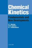 Chemical Kinetics: Fundamentals and Recent Developments di Evgeny Denisov, Oleg Sarkisov, G. I. Likhtenshtein edito da ELSEVIER SCIENCE PUB CO