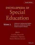 Encyclopedia of Special Education, Volume 1 di Cecil R. Reynolds edito da John Wiley & Sons