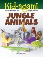 Kid-agami -- Jungle Animals: Kirigami For Kids: Easy-to-make Paper Toys di Atanas Mihaltchev edito da Dover Publications Inc.