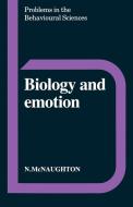 Biology and Emotion di Neil Mcnaughton, Colin Mcnaughton edito da Cambridge University Press