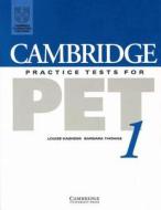 Cambridge Practice Tests For Pet 1 Student\'s Book di Louise Hashemi, Barbara Thomas edito da Cambridge University Press