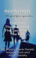 Invitation: The First Four Episodes di Bill Myers, Frank Peretti, Angela Hunt edito da Amaris Media International