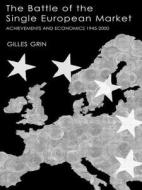 Battle Of Single European Market di G. Grin edito da Kegan Paul