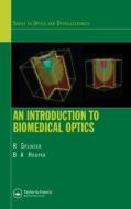 An Introduction to Biomedical Optics di Robert Splinter, Brett Andrew Hooper edito da Taylor & Francis Ltd