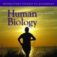 Itk- Human Biology 6e Instructor Toolkit di Chiras edito da Jones & Bartlett Publishers