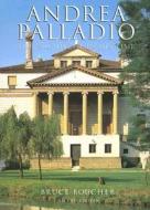 Andrea Palladio: The Architect in His Time di Bruce Boucher edito da ABBEVILLE PR