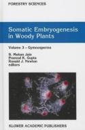 Somatic Embryogenesis in Woody Plants edito da Springer Netherlands