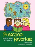 Preschool Favorites di Diane Briggs edito da American Library Association