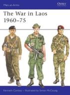 War in Laos, 1960-75 di Kenneth Conboy edito da Bloomsbury Publishing PLC