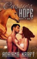 Cassie's Hope di Adriana Kraft edito da B&B Publishing