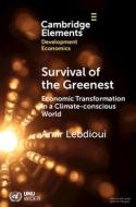 Survival Of The Greenest di Amir Lebdioui edito da Cambridge University Press