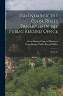 Calendar of the Close Rolls Preserved in the Public Record Office: 1296-1302 edito da LEGARE STREET PR