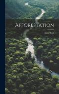 Afforestation di John Boyd edito da LEGARE STREET PR
