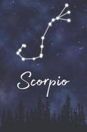 Scorpio: A Lined Notebook Zodiac Journal with Watercolor Constellation Galaxy and Fun Details About Your Sun Sign di Artprintly Books edito da INDEPENDENTLY PUBLISHED