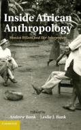 Inside African Anthropology edito da Cambridge University Press