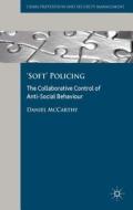 'Soft' Policing di D. McCarthy edito da Palgrave Macmillan