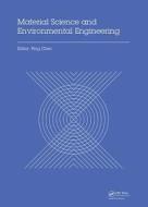 Material Science and Environmental Engineering edito da Taylor & Francis Ltd