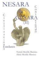 NESARA & GESARA... Contactando Civilizaciones Estelares di Tomás Morilla Massieu, Alicia Morilla Massieu edito da Lulu.com