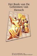 Het Boek van De Geheimen van Henoch di Apostel Arne Horn edito da Lulu.com
