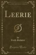 Leerie (classic Reprint) di Ruth Sawyer edito da Forgotten Books