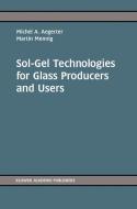 Sol-Gel Technologies for Glass Producers and Users edito da Springer-Verlag GmbH