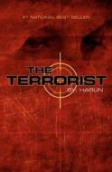 The Terrorist di Glen Aaron edito da Booksurge Publishing
