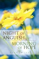 Night of Anguish, Morning of Hope di Jean Mize edito da Xlibris